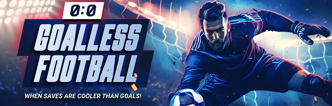 Goalless Football